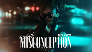 Now United - 'Misconception' Remix Official M/V