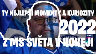 TY NEJLEPŠÍ MOMENTY Z MS SVĚTA V HOKEJI 2022