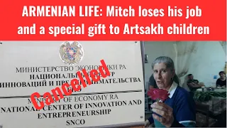 Mitch loses his job & a gift for Artsakh children