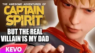 Captain Spirit but the real villain is my dad