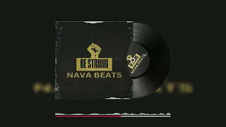 Be Strong [Prod. By Nava Beats] | FREE OldSchool Type Beat | Freestyle Beat | Motivational Beat 2024