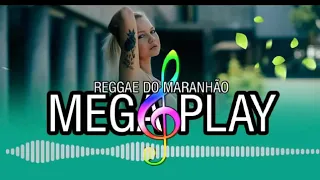 MELO DE LEILA REGGAE DO MARANHÃO mega play 2020