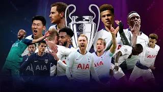 Tottenham Hotspur's Road to Madrid 19'