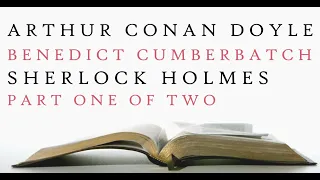 Sherlock Holmes - Benedict Cumberbatch - Arthur Conan Doyle - Audiobook  1