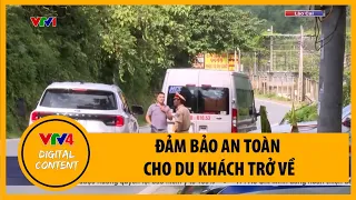 Đảm bảo an toàn cho du khách trở về | VTV4