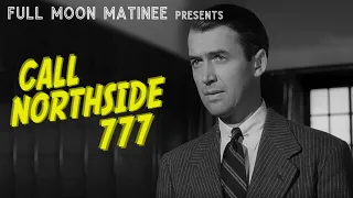 CALL NORTHSIDE 777 (1948) |  Jimmy Stewart |  NO ADS!
