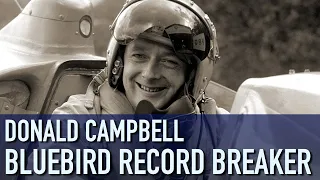Donald Campbell - Bluebird Record Breaker