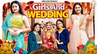 GIRLS AND WEDDING || Sibbu Giri || Aashish Bhardwaj