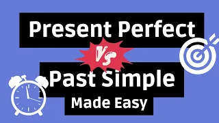 Present Perfect vs Past Simple  | English Grammar Explained