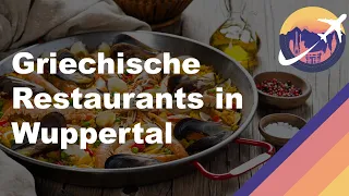 Griechische Restaurants in Wuppertal