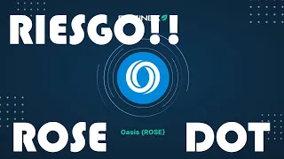 ROSE:¡PELIGRO, MUCHO RIESGO! Analisis Oasis Network HOY DOT SHIBA XRP ADA BNB MATIC FTM LUNA KAVA y+