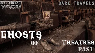 Ghosts of Theaters Past | Paramount | Victory Theatre | Western Mass | Dark Travels Episode 12