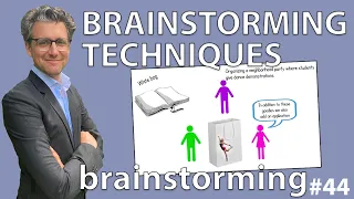 Brainstorm Techniques - Brainstorming *44