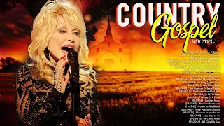 Golden Age Christian Country Gospel Songs Playlist With Lyrics  - Greatest Country Gospel Songs