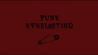 Punk Everlasting: a Student Documentary Short Film