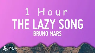 [ 1 HOUR ] Bruno Mars - The Lazy Song (Lyrics)