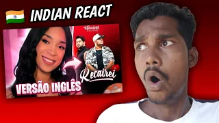 INDIAN REACT TO KIM SOLA SINGING Recairei - Os Barões da Pisadinha (Versão Inglês) | Esau Baru