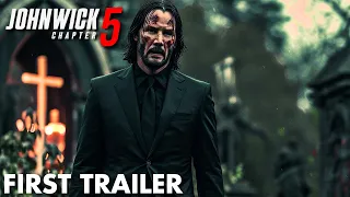 John Wick: Chapter 5 - First Trailer | Keanu Reeves