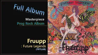 [Prog F.A]#172. Fruupp - Future Legends(1973,UK)