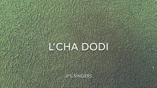 L’CHA DODI