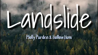 Landslide - Molly Parden & Hollow Hum (Song Cover) / (Lyrics)