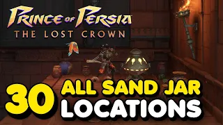 All 30 Sand Jar Locations In Prince of Persia The Lost Crown
