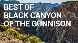 Top Things You NEED To Do In Black Canyon of the Gunnison National Park