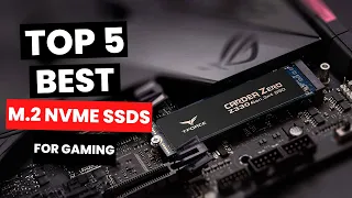 Top 5: Best M.2 NVMe SSDs For Gaming (2024)