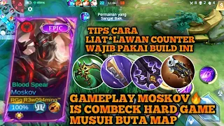 GAMEPLAY MOSKOV 🔥 DETIK_DETIK EPICCOMBECK MUSUH BUTA MAPP❗#moskov #mobilegendsindonesia