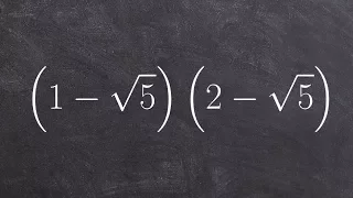 Learn to Multiply Two Binomial Radical Expressions Using Foil