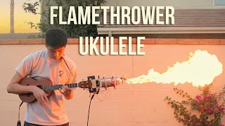 Flamethrower Ukulele