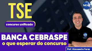 😱 NOVA BANCA! TSE Unificado | Banca CEBRASPE | O que Esperar do Concurso e Curso NEAF Atualizado!