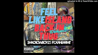 SHACROWBOYZ - FEEL LIKE ISLAND FT. XANEARMT. (Official Audio).