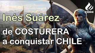 Inés Suárez🔻 la extremeña que CONQUISTÓ CHILE y a Pedro de Valdivia🔻