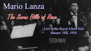 Mario Lanza Singing Live "The Seven Hills of Rome" from the Royal Albert Hall