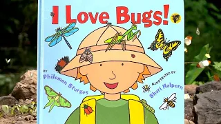 I Love Bugs - Read Aloud