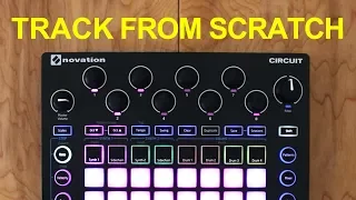 Tutorial - writing a track from scratch on the Novation Circuit
