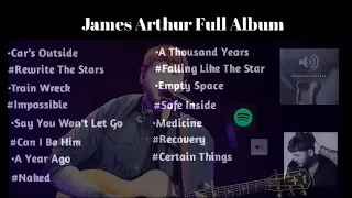 PLAYLIST LAGU JAMES ARTHUR