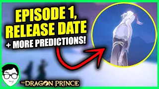 EPISODE 1, OFFICIAL TRAILER + More Predictions for The Dragon Prince at WonderCon 2024! | Season 6