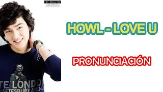 Howl - Love U | Pronunciacion | Boys Over Flowers OST