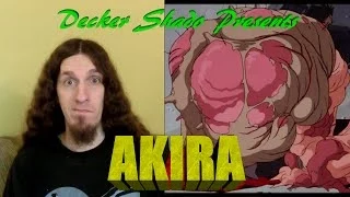 Akira Review by Decker Shado