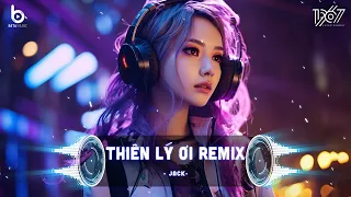 Thiên Lý Ơi Remix - Anh Ở Vùng Quê Khu Nghèo Khó Đó - Nhạc Remix TikTok Hay Nhất 2024