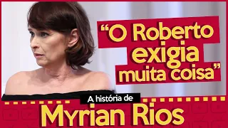 COMO ESTÁ MYRIAN RIOS? PORQUE MYRIAN RIOS E ROBERTO CARLOS SE SEPARARAM?