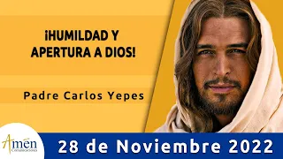 Evangelio De Hoy Lunes 28 Noviembre 2022 l Padre Carlos Yepes l Biblia l  Mateo  8,5-11 l Católica