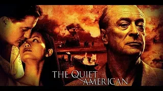 The Quiet American (2002 Remake)