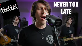 Three Days Grace | Never Too Late | Justin Smith Cover