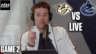 Stanley Cup Playoffs - Vancouver Canucks vs. Nashville Predators - Game 2 LIVE w/ Adam Wylde