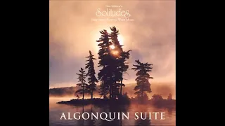 Solitudes Algonquin Suite Dan Gibson