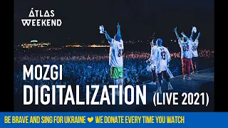 MOZGI – Digitalization  [Live at Atlas Weekend 2021]