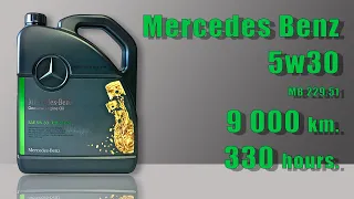 Mercedes Benz 5w30 (9 000 km, 330 hours)